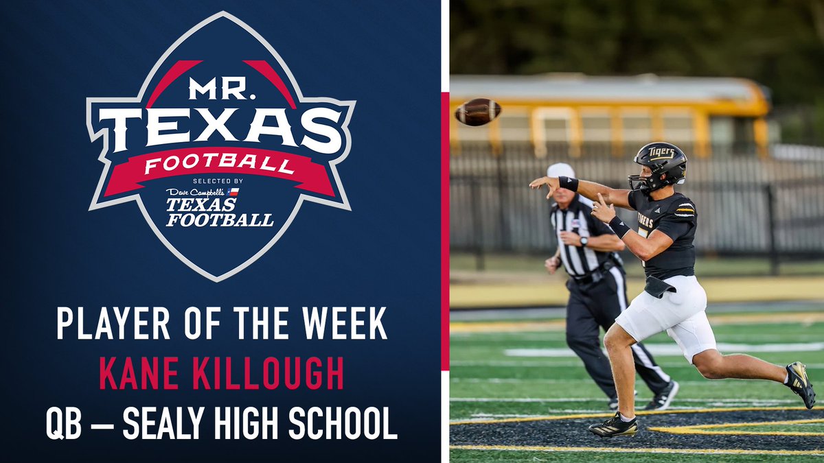 Mr. Texas Football (@mrtexasfootball) on Twitter photo Congrats to Sealy QB Kane Killough for being named the Mr. Texas Football Player of the Week for Week 12!
18/21, 202 yards, 5 TDs passing; 118 yards, 3 TDs rushing
<a href="/KKillough_2026/">Kane Killough</a> | <a href="/ClintFinley19/">Clint Cade Finley</a> | <a href="/dctf/">Dave Campbell's — TexasFootball.com</a> #txhsfb Congrats to Sealy QB Kane Killough for being named the Mr. Texas Football Player of the Week for Week 12!
18/21, 202 yards, 5 TDs passing; 118 yards, 3 TDs rushing
<a href="/KKillough_2026/">Kane Killough</a> | <a href="/ClintFinley19/">Clint Cade Finley</a> | <a href="/dctf/">Dave Campbell's — TexasFootball.com</a> #txhsfb