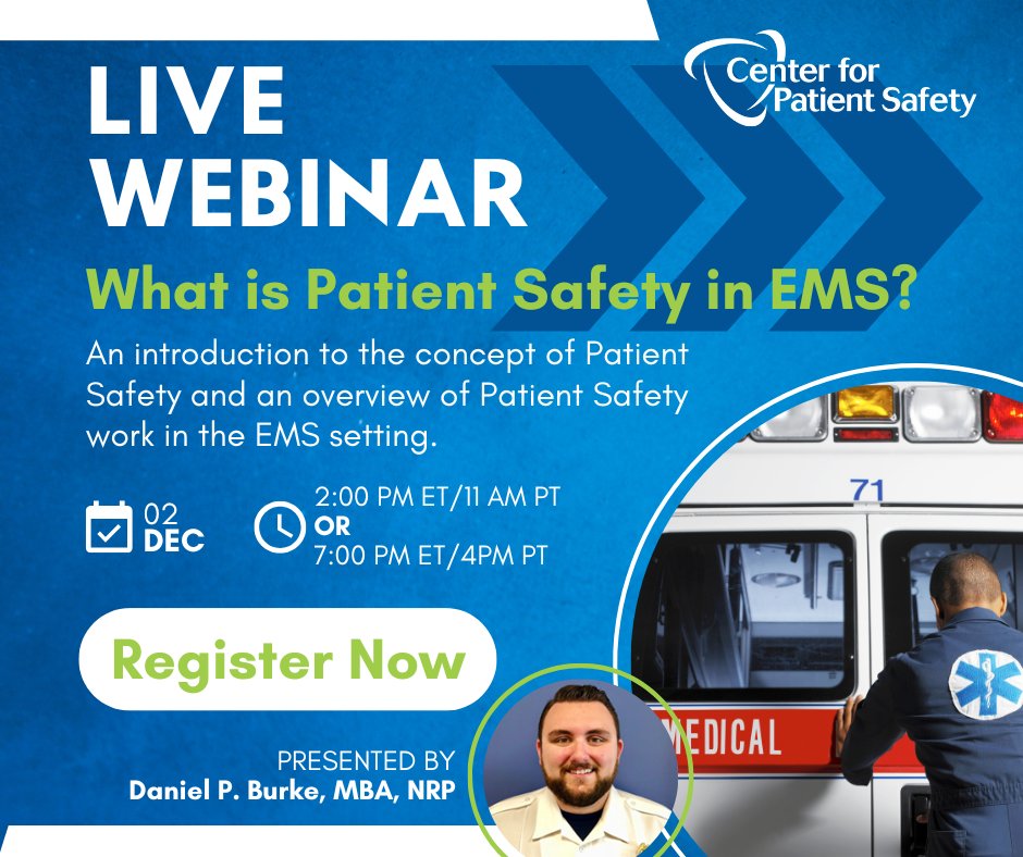 The Center for Patient Safety (CPS) is excited to announce a new, in-depth webinar series designed to empower EMS leaders, clinicians, and administrators with the knowledge and tools needed to advance patient safety. 
bit.ly/3UZZwMK