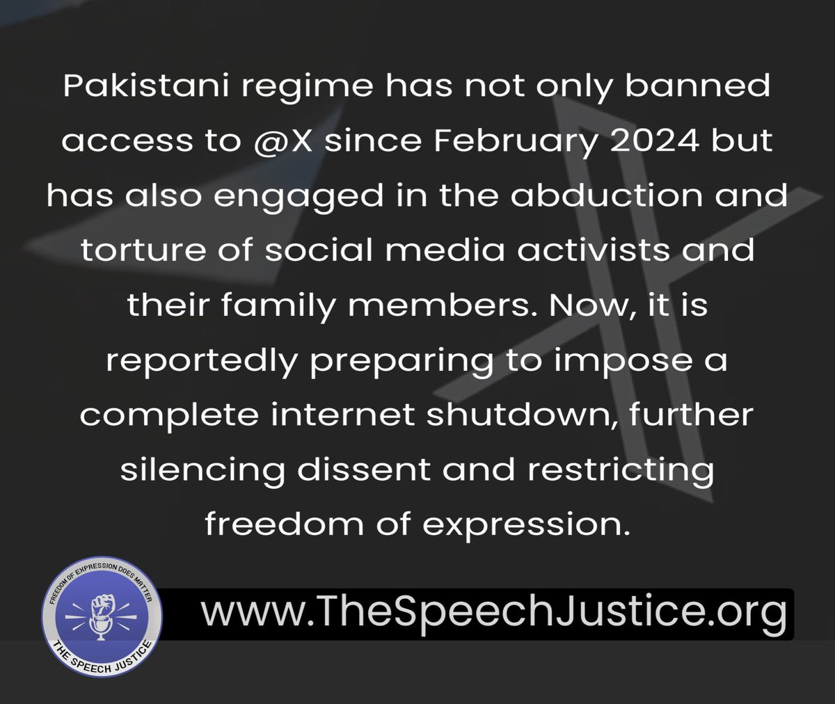 TSpeechJustice's tweet photo. 🇵🇰: Pakistani regime has not only banned access to @X since February 2024 but has also engaged in the abduction and torture of social media activists and their family members. Now, it is reportedly preparing to impose a complete internet shutdown, further silencing dissent and restricting freedom of expression.