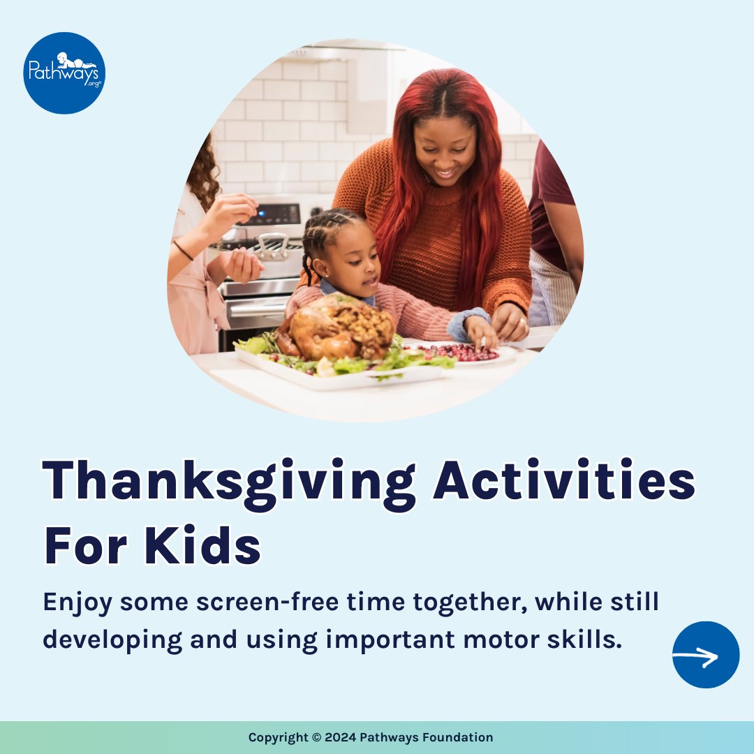 PathwaysOrg's tweet image. Thanksgiving will be here soon - try some of our Thanksgiving activities for kids to keep those little hands and minds busy! From motor and sensory activities, trying new superfoods, bonding with family and even working on those executive function skills! #babydevelopment