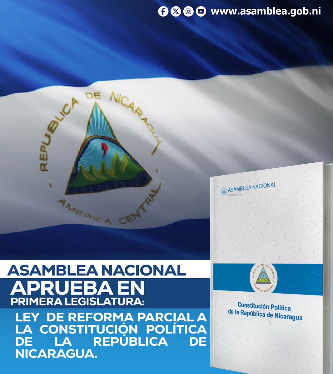 📷Asamblea Nacional aprueba de manera unánime la  Ley de Reforma Parcial a la Constitución Política de la República de Nicaragua en Primera Legislatura📷