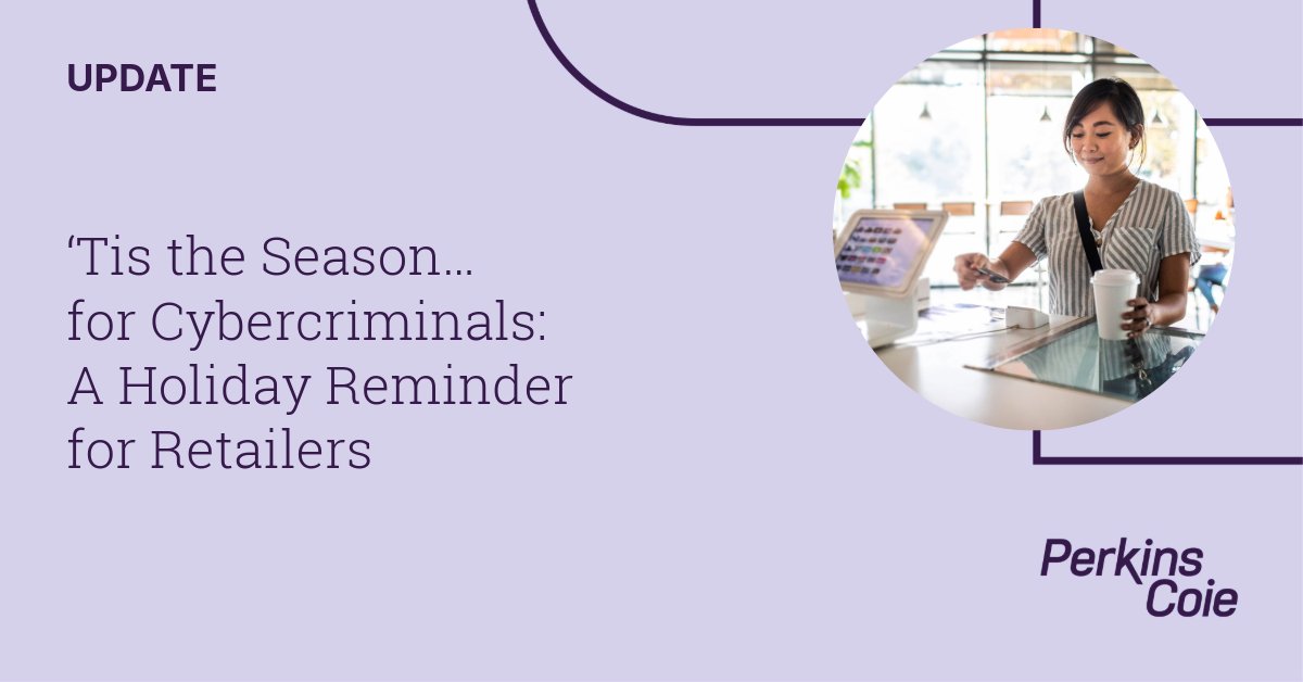 PerkinsCoieLLP's tweet image. The holiday season is a prime opportunity for cybercriminals to target retailers and their customers. This Update highlights ways bad actors exploit the season and how to counteract malicious activity. bit.ly/4eK2r2Y

#Retail #Retailers #RetailIndustry #Cybercrime