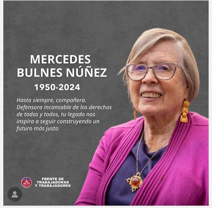 Hoy es un día de gran tristeza,recordaremos por su fortaleza  su humanidad ,su inquebrantable compromiso .
Una defensora de los DDHH y los trabajadores,hasta siempre!!!