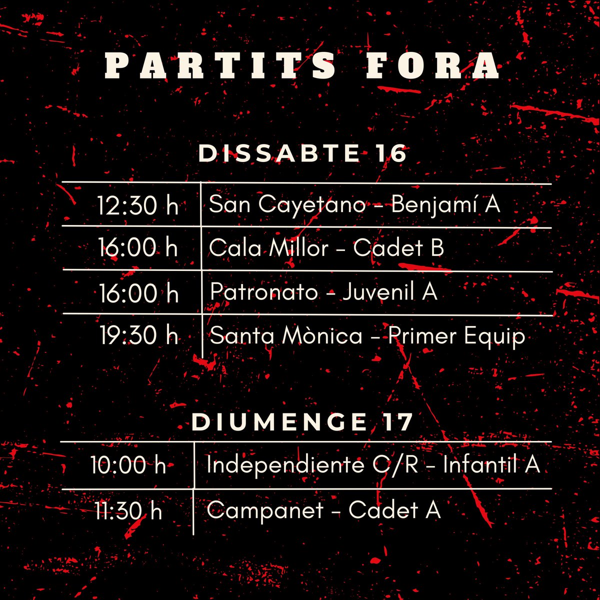 Bon vespre!
Aquí teniu tots els partits d'aquest cap de setmana. Molta sort a tots els nostres equips!😍❤️🖤