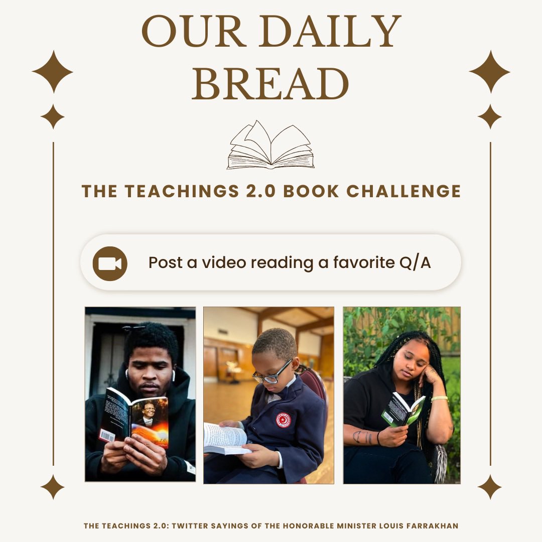 BrotherQiyam's tweet photo. 🎺 OUR DAILY BREAD: Join us for The Teachings 2.0 Book Challenge kicking off on Monday, November 25th!

How can you participate? Read more: https://t.co/ZtRMxXJDa9

#AskFarrakhan #Farrakhan https://t.co/UAwg2RP2Ab