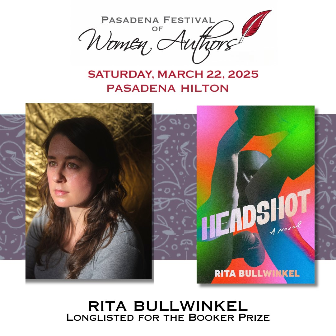 PasadenaLit's tweet photo. Meet @RitaBullwinkel at our 2025 Pasadena Festival for Women Authors on March 22! Eight teenage girls compete for a boxing national title in her debut novel, Headshot. Save the date for individual tickets on sale January 15th at https://t.co/JKaGBoZsXf https://t.co/pUqrCNqOrP