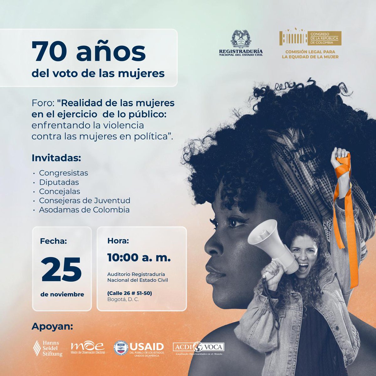 Registraduria's tweet photo. Este lunes, 🗓️ 25 de noviembre, conmemoramos los 70 años del voto femenino con el foro: 'Realidad de las mujeres en el ejercicio de lo público: enfrentando la violencia contra las mujeres en política'. 

Conéctate a la transmisión 🔴 EN VIVO a través de nuestro canal de YouTube desde las 10:00 a. m. 

¡No te lo pierdas!