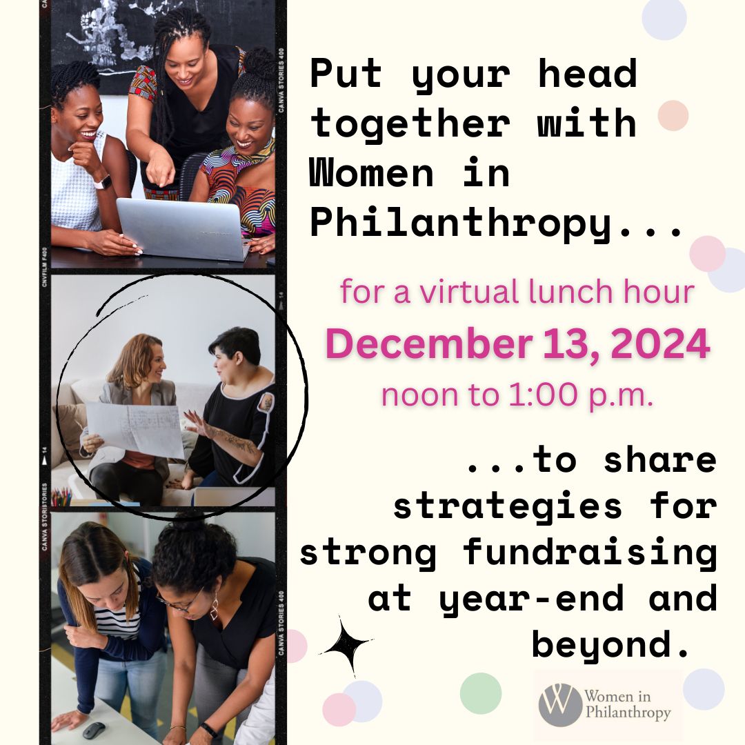 WiPWesternMass's tweet photo. Join Women in Philanthropy’s virtual lunch hour in December. We’ll be sharing ideas about nonprofit year-end giving and putting our heads together to generate strategies to bring back to our organizations for our 2025 plans. More details to come! #philanthropy #networking https://t.co/WzR0k581BD
