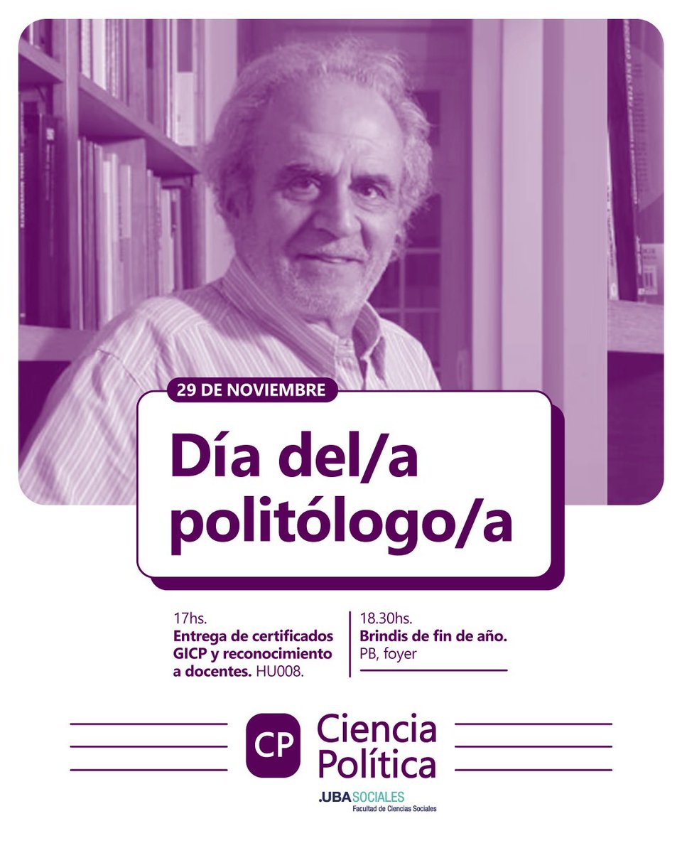 🎉DÍA DEL/LA POLITÓLOGO/A

🤝Los invitamos el próximo viernes 29 de noviembre a las 17:00hs a la celebración del Día del/la Politólogo/a, en el Aula HU008 (Santiago del Estero 1029, planta baja HU).