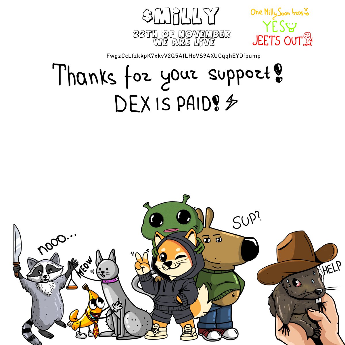 Thanks for your support! DEX is PAID! I need to go away from a keyboard but I will come back. I am not selling my bag. See you soon bros

СA: FwgzCcLfzkkpK7xkvV2Q5AfLHoVS9AXUCqqhEYDfpump

pump.fun/coin/FwgzCcLfz…
