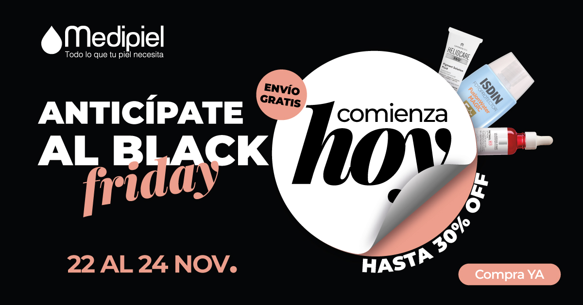 ¿Lista para comprar tus regalos desde ya? Anticípate al Black con Medipiel y lleva hasta el 30% OFF en marcas seleccionadas. 

*Aplica T&amp;C 
*Válido del 22 al 24 de noviembre del 2024.
#BlackFriday #medipiel
