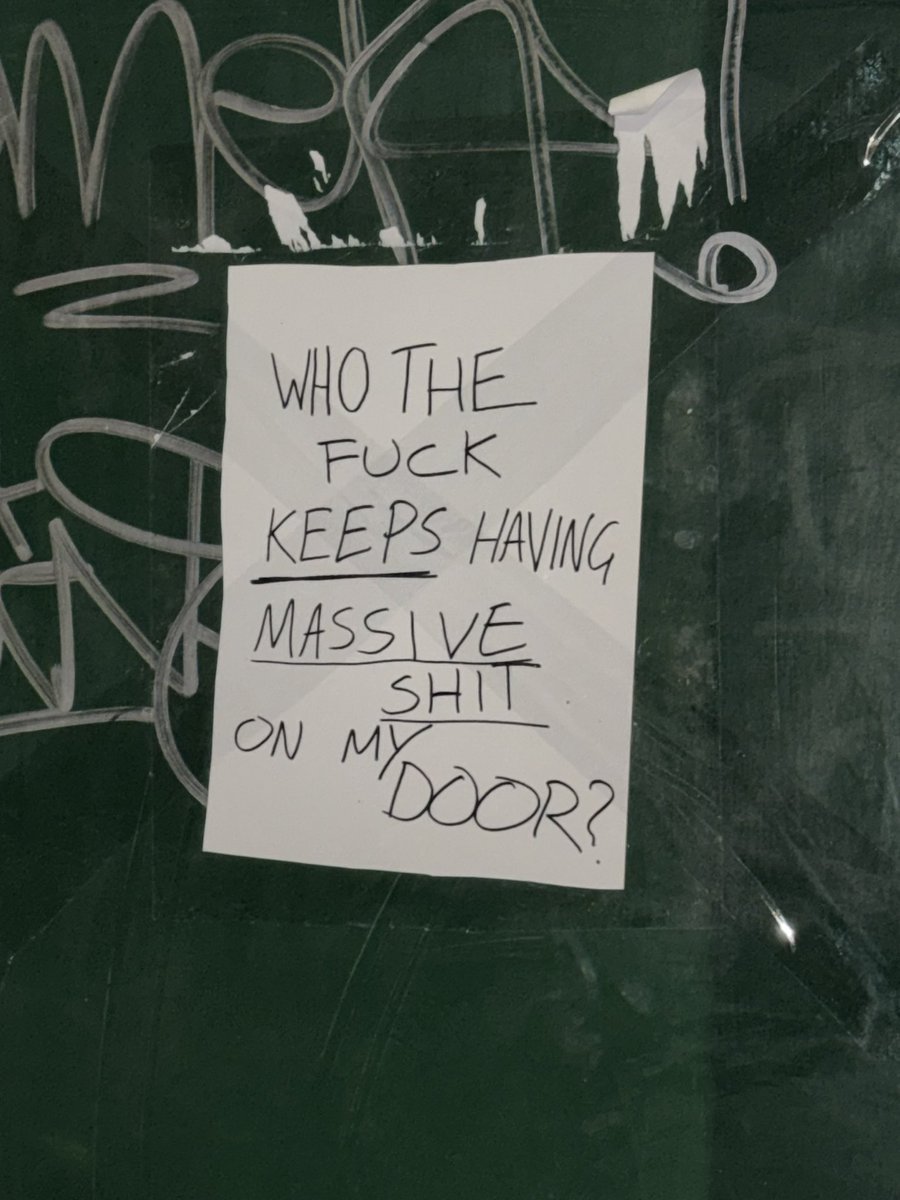 guiltyandfast's tweet photo. Someone KEEPS pooping on my girlfriends front door so I’ve started leaving notes for them https://t.co/1KQQsqdkG3