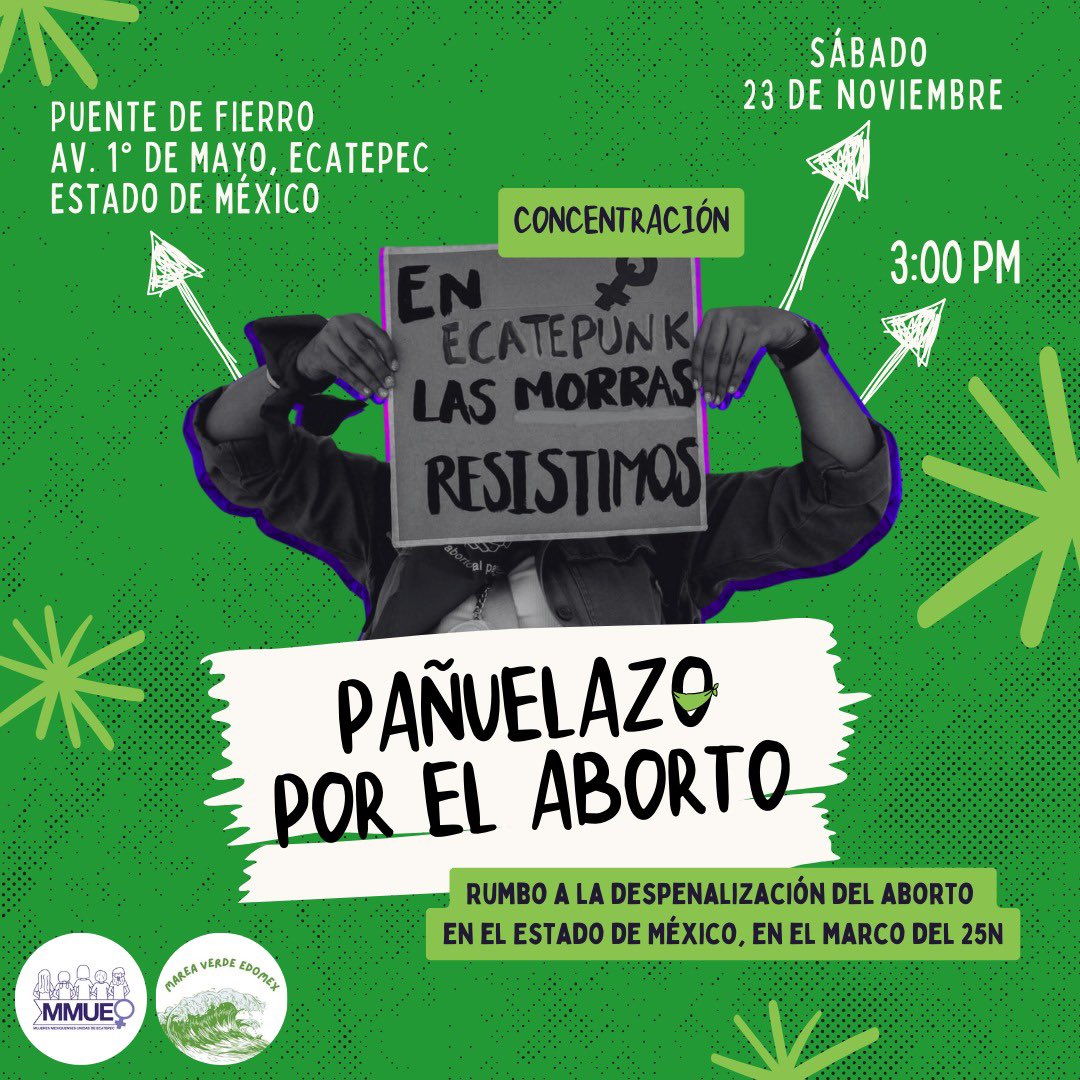 ColectivaMMUE's tweet photo. ¡Mañana 23 de noviembre nos vemos en las calles de Ecatepec! 💚
Con pañuelos verdes vamos al #PuenteDeFierro a realizar un pañuelazo rumbo a la despenalización del aborto en el Estado de México 💚🔥

#QueSubaLaMarea #MareaVerdeEdomex #AbortoLegalYa https://t.co/vU1VYYdsLe