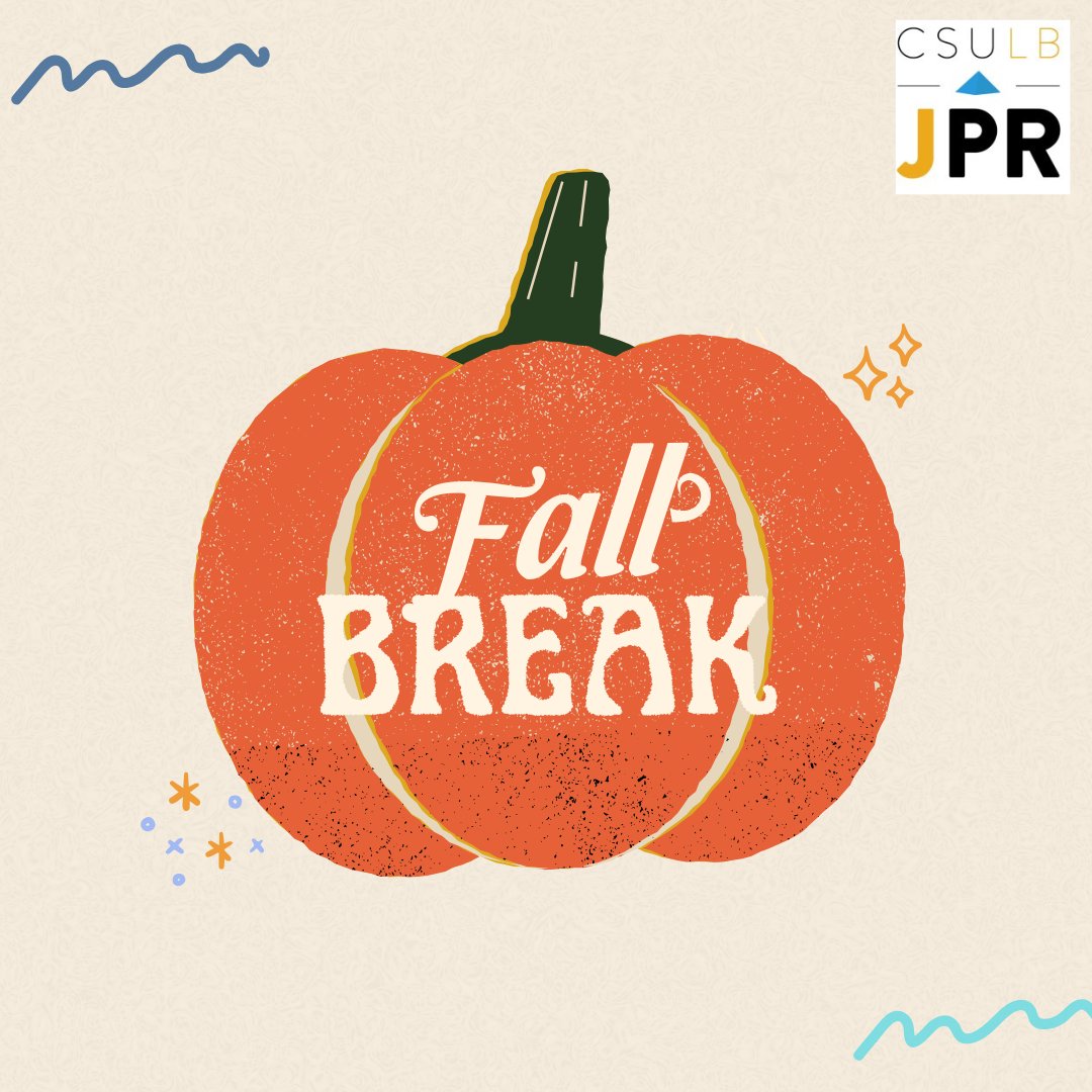 🦃 Have a good Fall Break! We’ll see you again in December! 🎄

#Csulb #Fallbreak #JPR