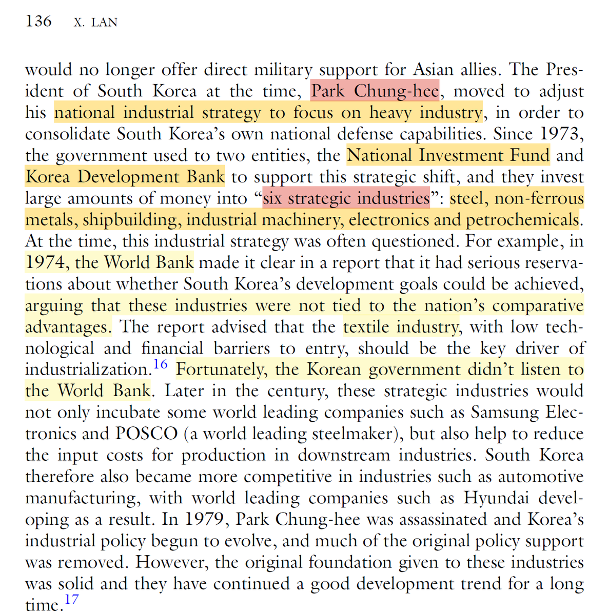 BenjaminNorton's tweet photo. South Korea launched a government campaign in 1973, using the state to develop 6 strategic industries.

The US-dominated World Bank adamantly opposed this, telling South Korea it went against its comparative advantage. The WB said to stick with textiles.

Fortunately Seoul didn't listen.

(Source: Lan Xiaohuan, How China Works: An Introduction to China’s State-led Economic Development, translated by Gary Topp, Horizon Media, Shanghai People’s Publishing House, 2024, p. 136.)