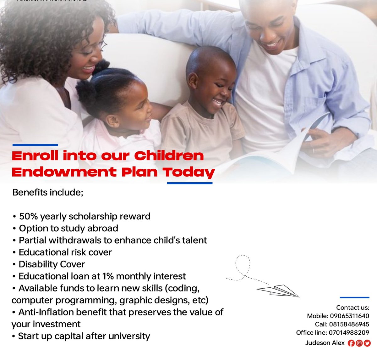 JudesonAlex's tweet photo. @General_Oluchi Are you looking for a children educational policy that guarantees the educational and financial success of your child(ren)

This is the best there is anywhere 
Contact me
+234 701 498 8209 https://t.co/kKVaD29c5q