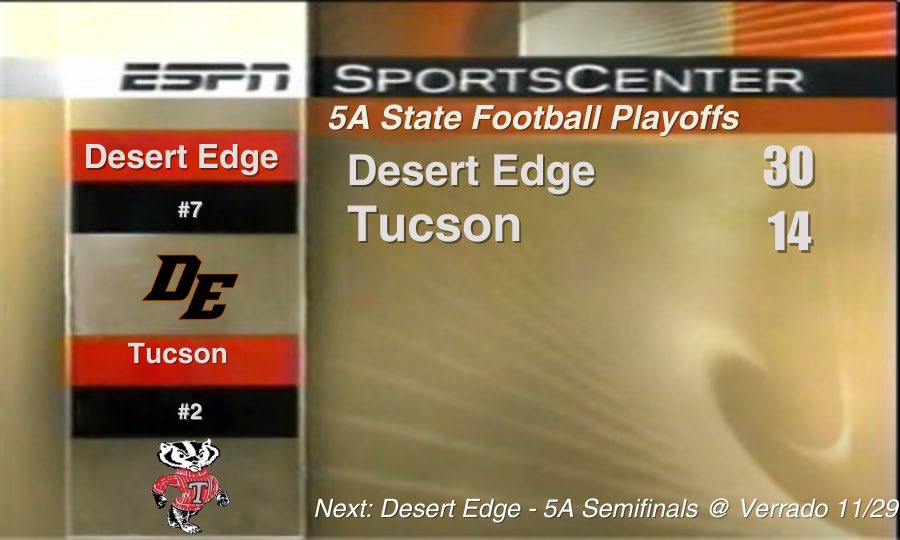 DESERT EDGE is headed to the 5A state playoffs semifinals!! 

Our scorpions will face off next Friday night at Verrado in Buckeye! 

Let’s go Scorpions 🦂