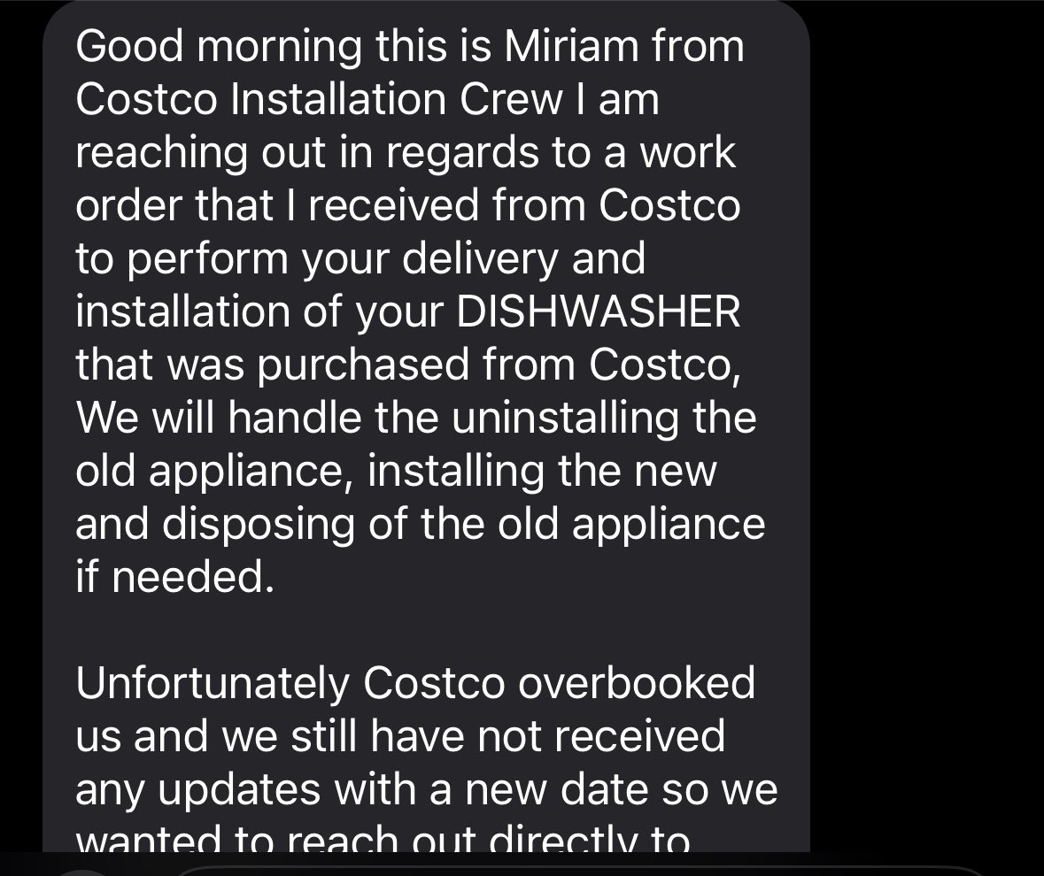 roberthkern's tweet photo. @Costco I buy an expensive dishwasher, pick a future date for delivery and installation that worked for my crazy schedule and then the Friday before I receive this? How do you run your business? Not only and I mad, disappointed, but I have no idea when I am available next. https://t.co/XmJwk8mVc6