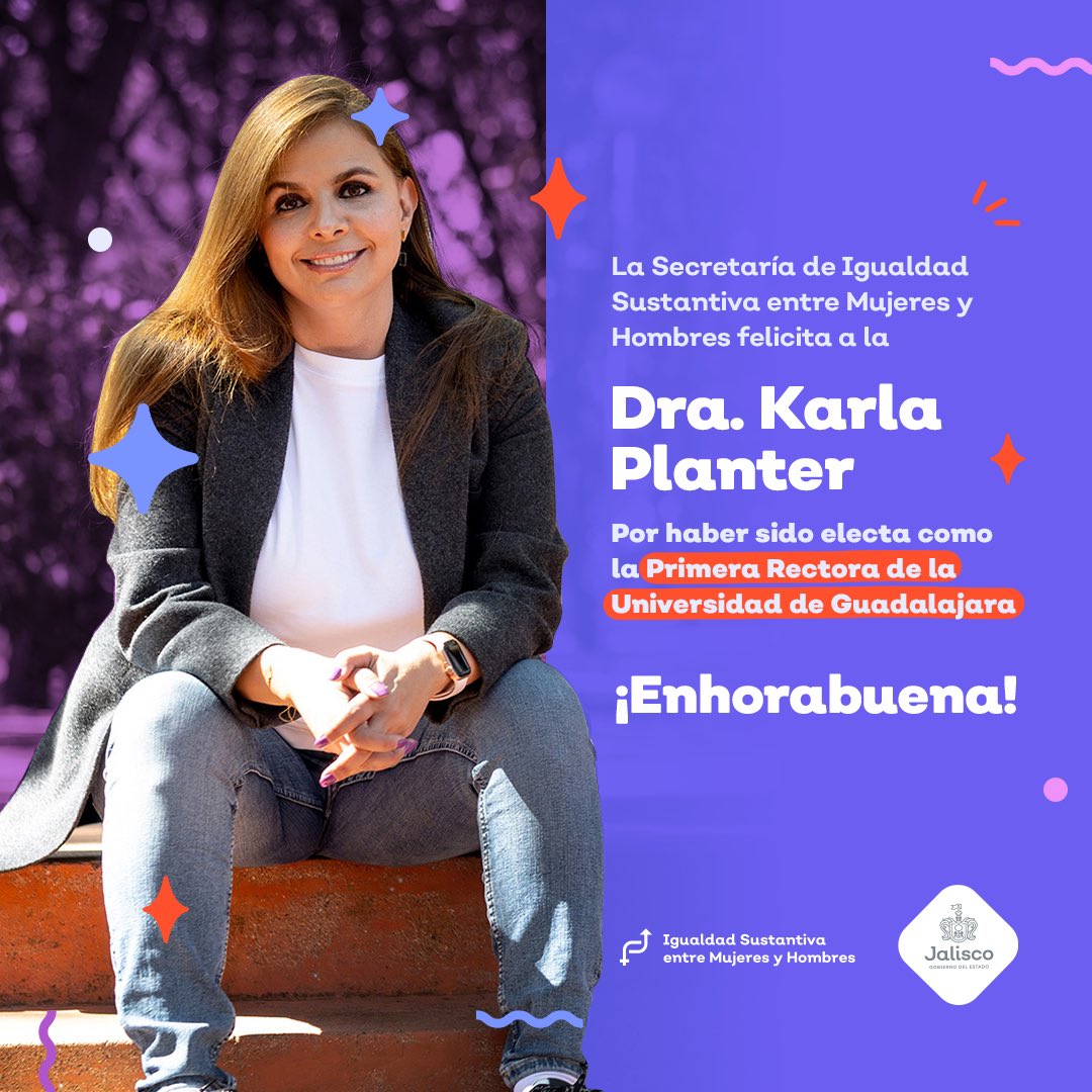 IgualdadJalisco's tweet photo. Celebramos un momento histórico: después de 232 años la @udg_oficial cuenta por primera vez con su primera Rectora. Felicitamos a @KarlaPlanter1 por este logro. Un avance que visibiliza la importancia de que más mujeres asuman cargos de toma de decisiones. ¡Enhorabuena! https://t.co/5Yv81lbKW4