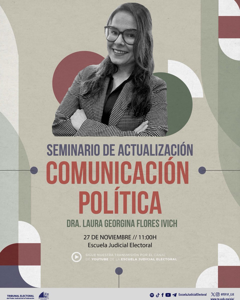 Escuela Judicial Electoral (@tepjf_eje) on Twitter photo 🗣️✨ Únete al Seminario de Actualización en Comunicación Política con la Dra. Laura Georgina Flores Ivich (<a href="/gefloresivich/">Georgina Flores Ivich</a>).
📅 27 de noviembre
⏰ 11:00 h
📍 #EJE
🎥 Sigue la transmisión en vivo por nuestro canal de YouTube: bit.ly/4bH3uAf
¡Te esperamos! 🗣️✨ Únete al Seminario de Actualización en Comunicación Política con la Dra. Laura Georgina Flores Ivich (<a href="/gefloresivich/">Georgina Flores Ivich</a>).
📅 27 de noviembre
⏰ 11:00 h
📍 #EJE
🎥 Sigue la transmisión en vivo por nuestro canal de YouTube: bit.ly/4bH3uAf
¡Te esperamos!
