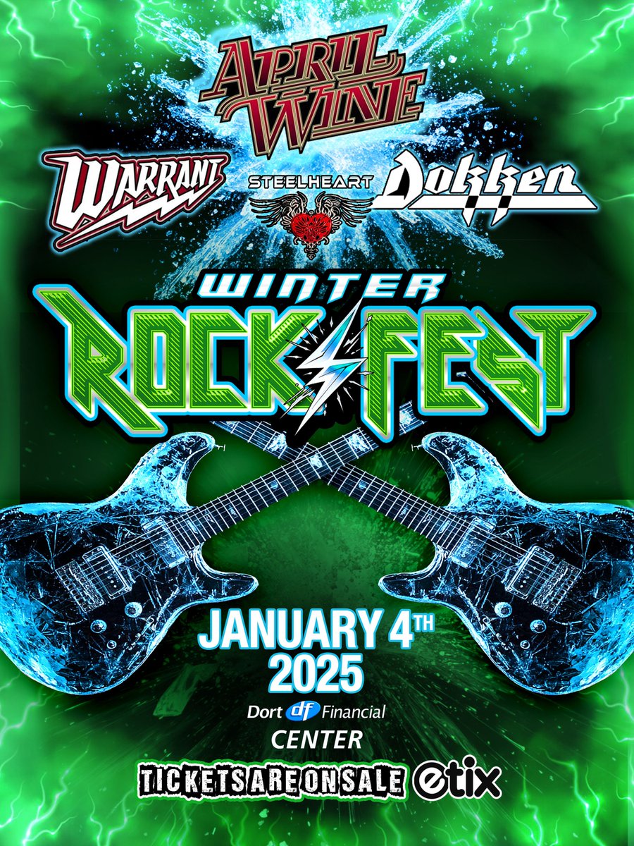 Come on out for the Winter RockFest at the
<a href="/DortEventCenter/">Dort Financial Center</a> on January 4, 2025. Rokken with <a href="/AprilWineBand/">April Wine</a> , <a href="/warrantrocks/">WARRANT</a> , <a href="/Dokken/">DOKKEN</a> and <a href="/STEELHEARTBAND/">SteelHeart Band Official</a>.  Tickets go on sale on Tuesday, November 26 at 11am. 
🎟️ Dort Financial Center Box Office  
📷 Etix: etix.com/ticket/v/18309