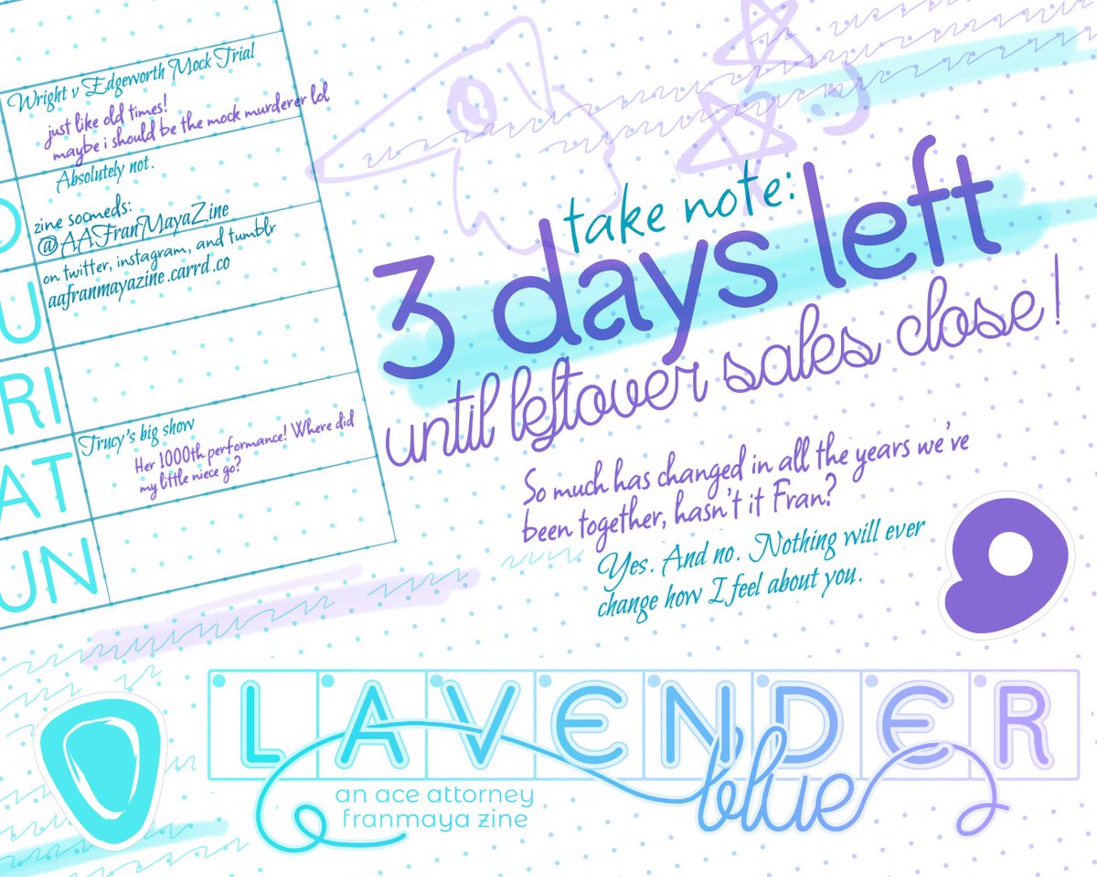 AAFranMayaZine's tweet photo. 📑3 DAYS LEFT -    

Hold it! Leftover sales for "Lavender Blue" an  #AceAttorney #Franmaya zine are closing in 3 DAYS, at 11:59 PM CST on Nov 24th! Don't miss your chance to get some absolutely darling Franmaya art, fic, and merch!

💙 https://t.co/r7FYWwMb5U 💜 https://t.co/VIcSUu3r3t