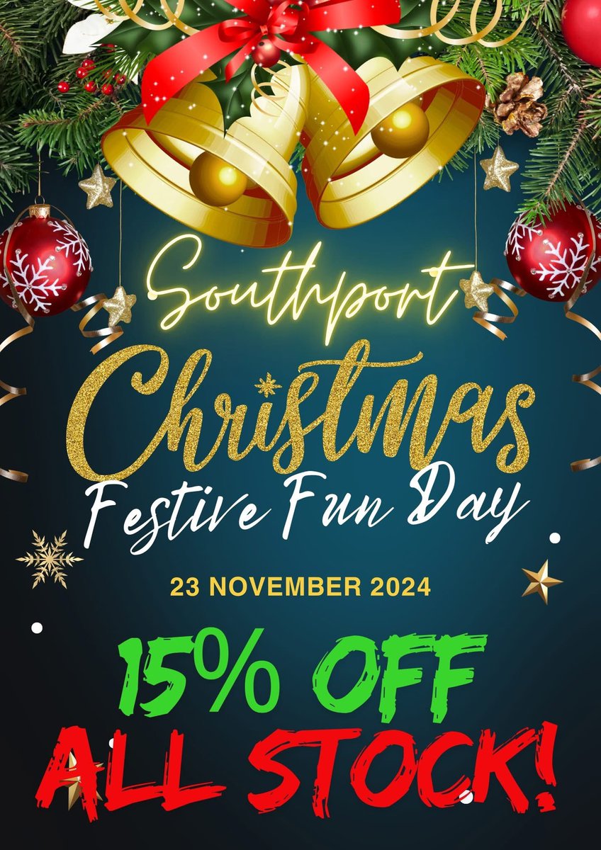 From right now until 5:30pm today we will be open and enjoying the festive fun day in Southport and we have 15% off everything in store