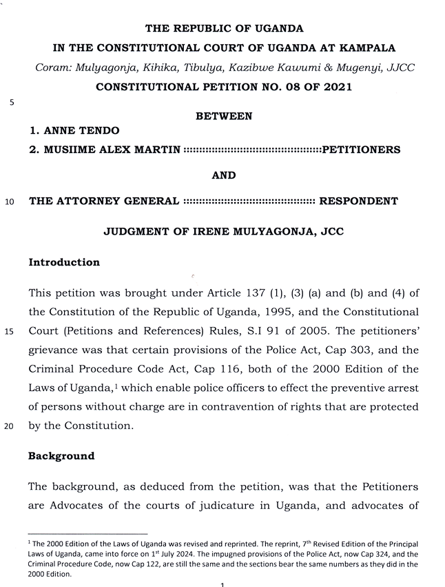Constitutional Court has held that Sections 24, 26, and 27 of the Criminal Procedure Code Act are not inconsistent with Articles 23(1) and (4), 28(1), and 44(c) of the Constitution of Uganda

The Constitutional Court of Uganda has reaffirmed the cardinal principle of