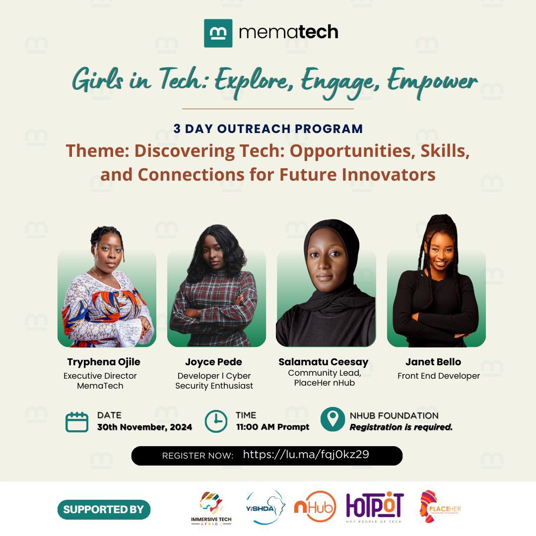 Join us at nHub Foundation, Jos on the 30th November, 2024 for the culminating event of "Girls in Tech: Explore, Engage, Empower"

Hear from successful women in tech sharing their journeys, challenges, and triumphs!

REGISTER NOW to secure your spot: 

lu.ma/fqj0kz29