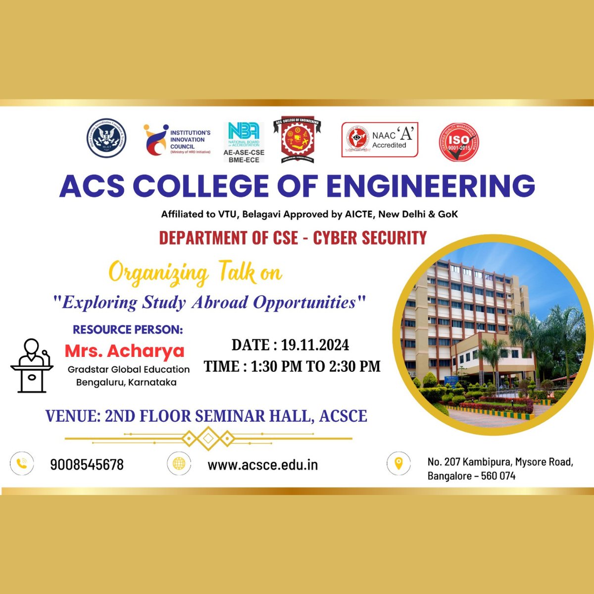 acscebangalore's tweet image. ✨ Explore Study Abroad Opportunities! 🌍

The #CSEDept (#CyberSecurity) at #ACSCE invites you to a session on “Exploring Study Abroad Opportunities” by Mrs. Acharya (#GradstarGlobalEducation).

📅 19 Nov 2024 | 🕚 11 AM
📍 CSE Seminar Hall
Shape your future with global insights!