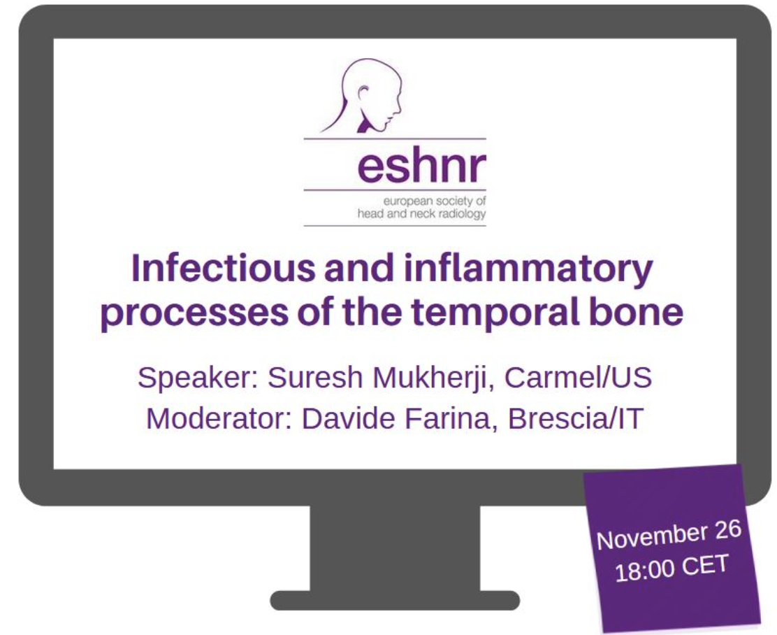 ESHNR (@eshnrsociety) on Twitter photo 🌟 Join us for the upcoming ESHNR webinar!
📅 Date: November 26, 18:00 CET 🗣️ Topic: Infectious and inflammatory processes of the temporal bone
🎤 Speaker: Suresh Mukherji <a href="/sureshmukherji/">Suresh Mukherji</a>, Carmel/US
👨🏫 Moderator: Davide Farina, Brescia/IT
🔗us06web.zoom.us/webinar/regist… 🌟 Join us for the upcoming ESHNR webinar!
📅 Date: November 26, 18:00 CET 🗣️ Topic: Infectious and inflammatory processes of the temporal bone
🎤 Speaker: Suresh Mukherji <a href="/sureshmukherji/">Suresh Mukherji</a>, Carmel/US
👨🏫 Moderator: Davide Farina, Brescia/IT
🔗us06web.zoom.us/webinar/regist…