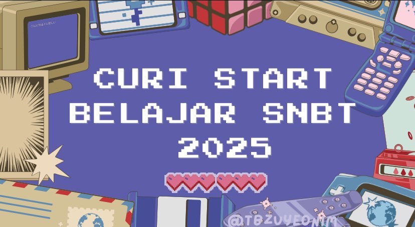 tbzuyeonim's tweet image. ‼️CURI START BELAJAR SNBT 2025‼️

Apa aja habit 7 bulan menuju snbt yang sebaiknya kamu lakukan? 

#studytwt #snbt2025 #utbk #ambistwt