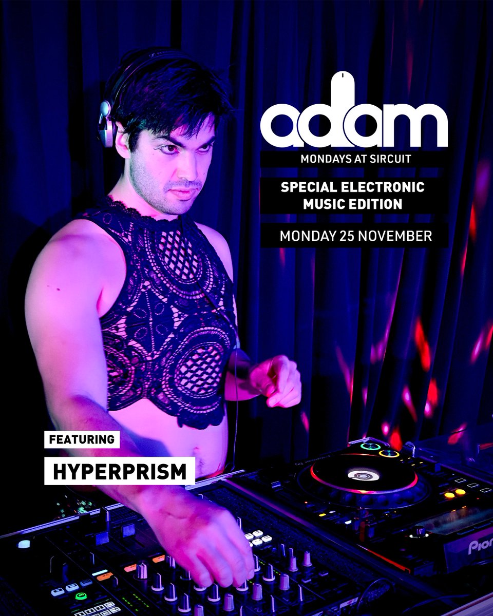 ADAM: Electronic Music Edition
ft. HYPERPRISM
Monday 25 November 2024 Sircuit Fitzroy

Also ft. Junior M &amp; Jason Buchanan

The well-famous textile-free pub for guys is holding a special EDM &amp; kink-friendly edition in the style of our Berlin parties 

Link to tickets in bio 🖤