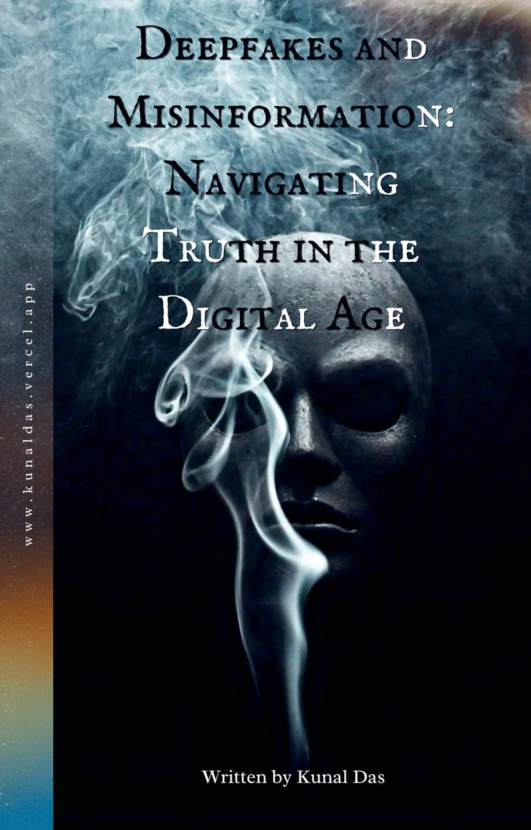 kunal_da5's tweet photo. Presenting the cover page of my first handbook: ‘Deepfakes and Misinformation: Navigating Truth in the Digital Age’. Discover how AI-driven content challenges trust and learn strategies to combat digital deception. A must-read guide for navigating the truth in a digital world! https://t.co/WhGCppC4ub