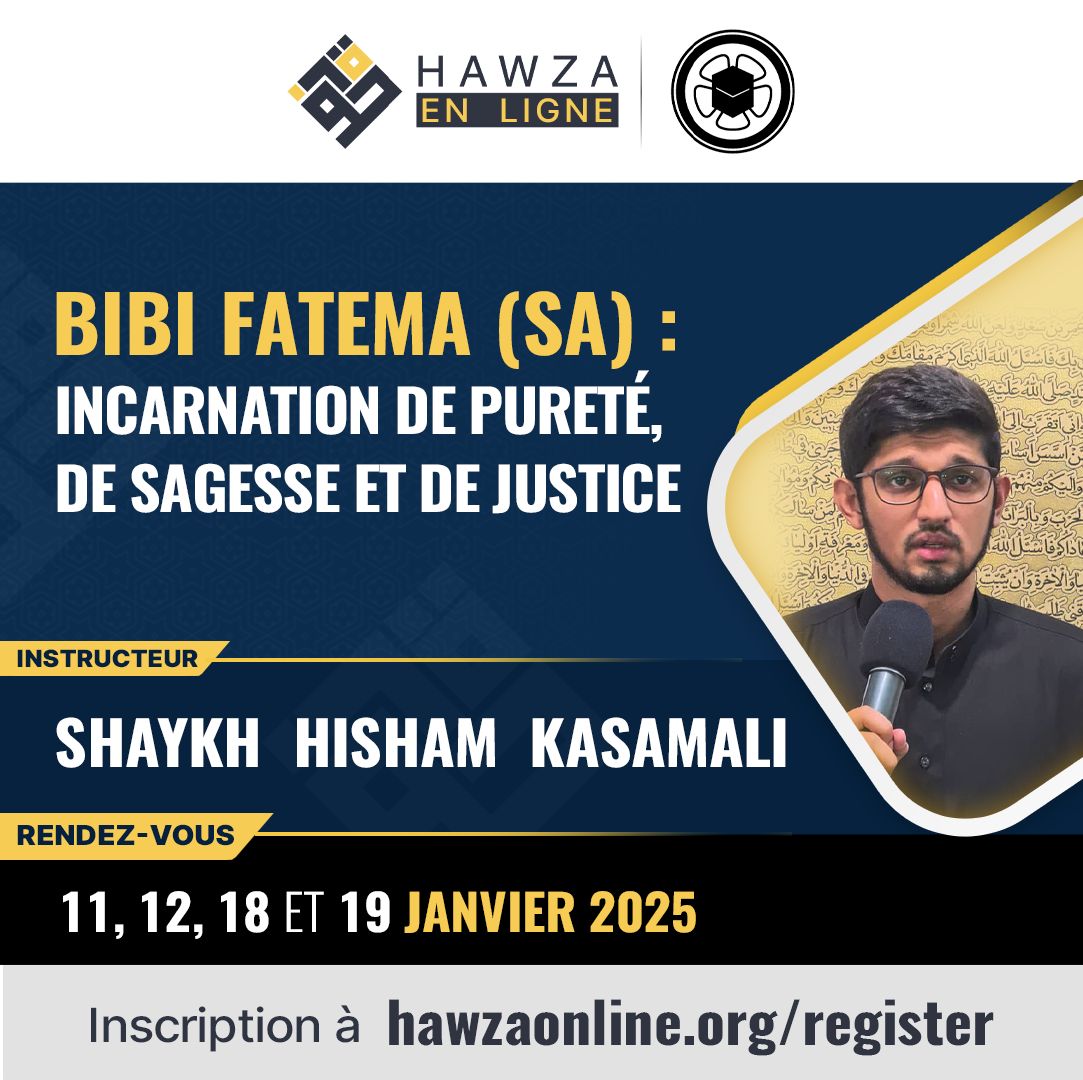 Rejoignez-nous pour un short course inspirant dédié à Bibi Fatema (sa) !

Découvrez la vie, les vertus et l'héritage éternel de Bibi Fatima (sa). Plongez dans son rôle de modèle de pureté, de source de sagesse et de symbole de justice.

Inscription á buff.ly/4hWR9eF