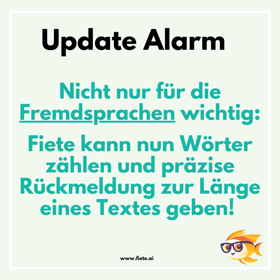 Viele nützliche Updates bei Fiete. Was ist neu?
💡 Vielfach von Fremdsprachenlehrkräften gewünscht: Fiete kann nun Wörter zählen und die Textlänge analysieren.
💡 Nichts geht mehr verloren mit der neuen kontinuierlichen Zwischenspeicherung für Lehrkräfte &amp; Schüler:innen.
#twlz