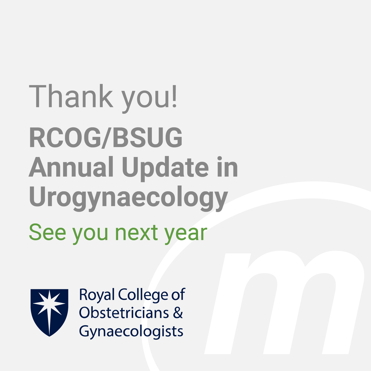MediplusGynae's tweet photo. Thank you! 

RCOG/BSUG  Annual Update in Urogynaecology, see you next year. https://t.co/6CjRz9GZvK