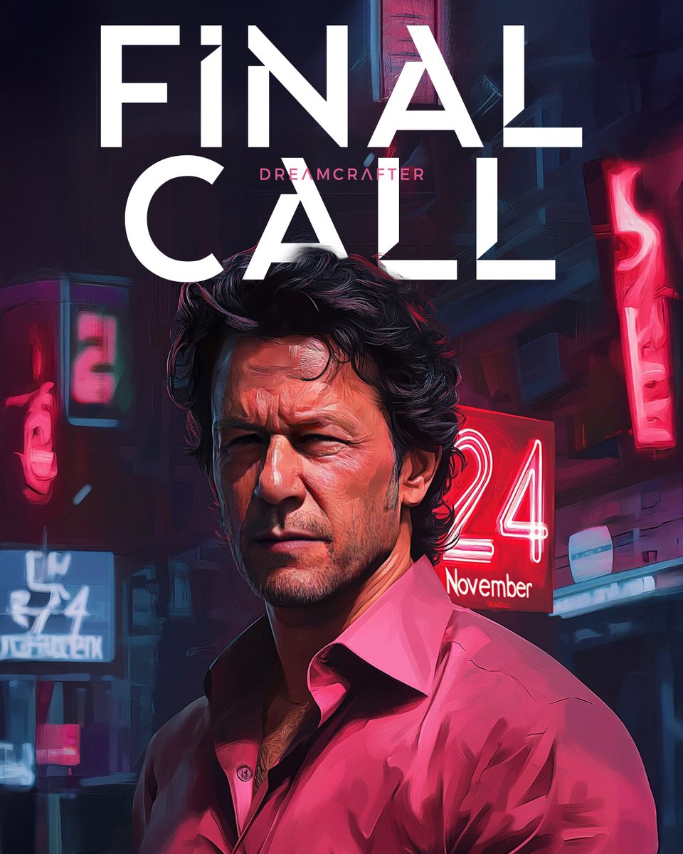 NaeemAlrahman's tweet image. THE FINAL CALL 24 NOVEMBER 
#24NovemberFinalCall #ImranKhanNeedsJustice