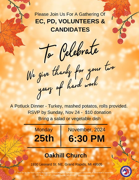 kentgop's tweet photo. The Kent County GOP invites all Executive Committee Members, Kent County Precinct Delegates, Volunteers and Republican Candidates to a Thanksgiving Dinner Celebration on Monday, 11/25/24, 6:30 pm - 9:30 pm.    Please RSVP by Sunday, November 24th, 5:00 PM https://t.co/J0AvvuSbgJ https://t.co/Wdcnv9XI9v
