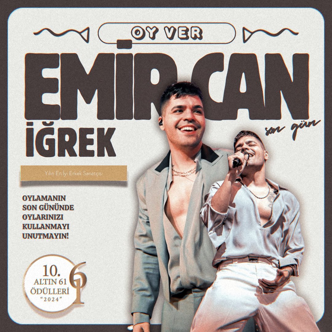 Emir Can İğrek, "YILIN EN İYİ ERKEK SANATÇISI" adayı olarak Altın 61 Ödüllerinde oylamaya sunuldu. ✨

* BUGÜN SON GÜN! *
➡️ OY VERMEK İÇİN: altin61odulleri.org/oy-ver

#emircaniğrek