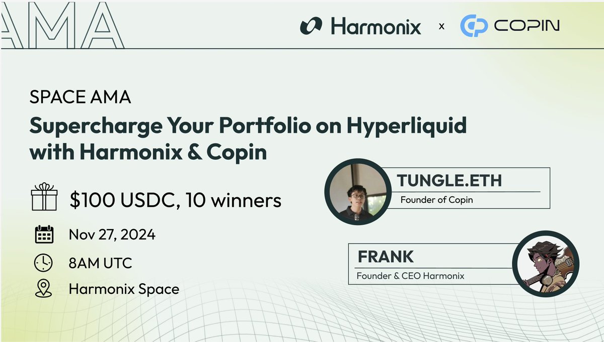 📣 Harmonix is hosting Space #AMA with <a href="/Copin_io/">Copin Analyzer 📌</a> 

Topic: Supercharge Your Portfolio on <a href="/HyperliquidX/">Hyperliquid</a> with Harmonix &amp; Copin

📍Harmonix Space: x.com/i/spaces/1vAxR…
🎁 $100 USDC, 10 winners (5 winners best questions in AMA, 5 winners random Retweet this post)
⌛Time: 8 AM UTC