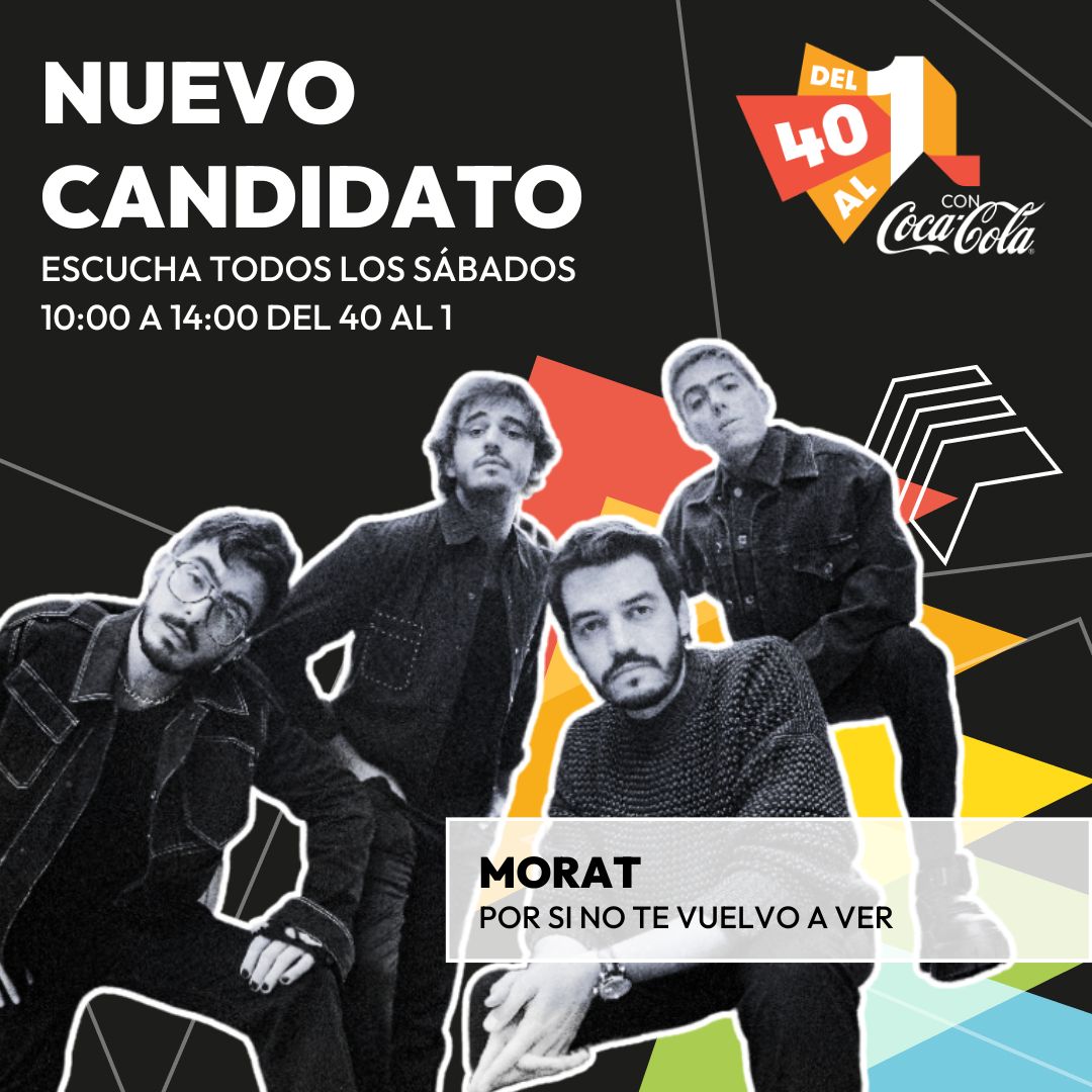 Del40al1_es's tweet image. 🔊¡Tenemos nuevos candidatos para entrar en lista! 

💥Tras nuestra conexión con MORAT, anunciamos "POR SI NO TE VUELVO A VER" como candidata a entrar en lista. #Del40al1Cocacola