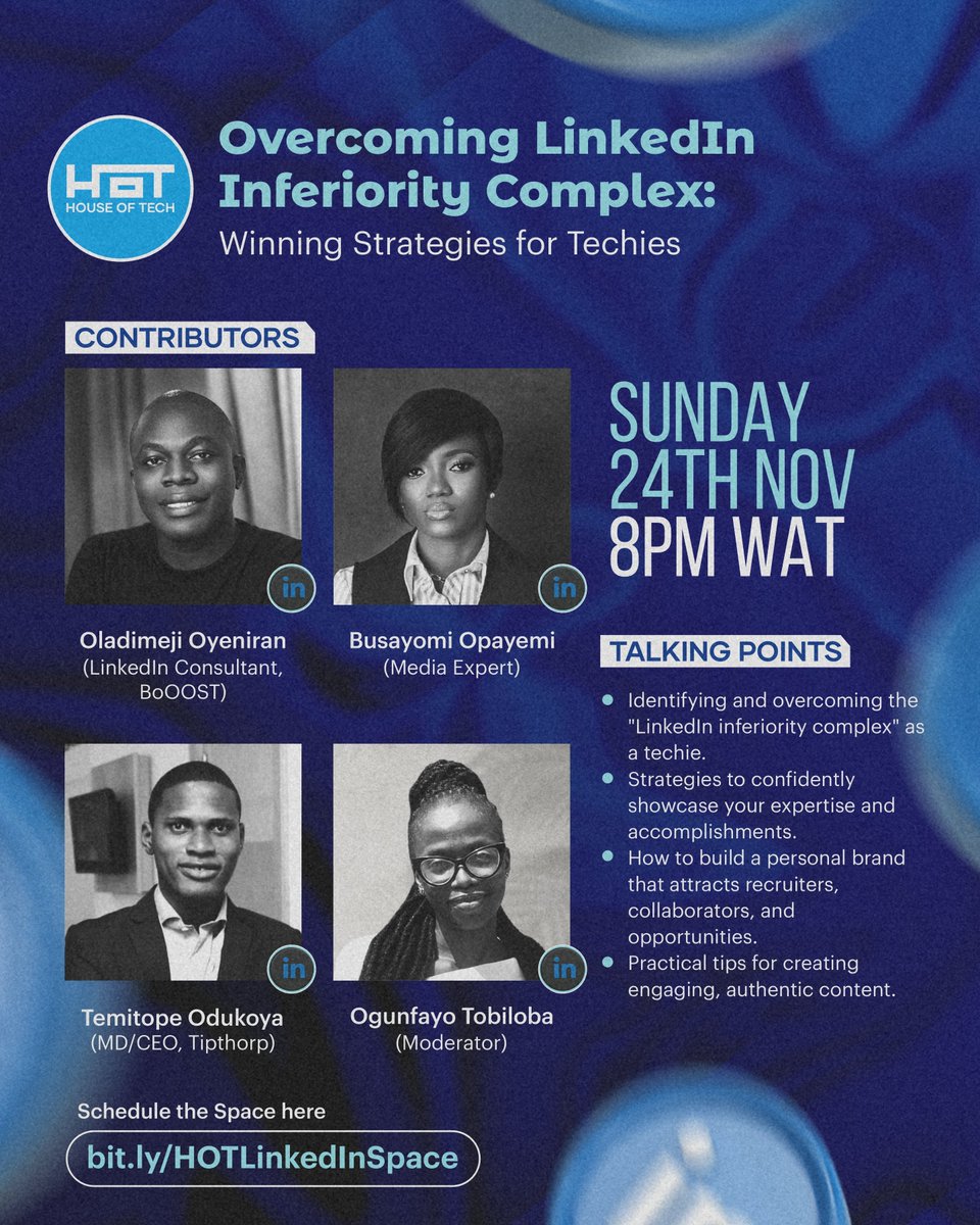 houseoftechng's tweet photo. 🚀 Join Our Twitter Space: LinkedIn Winning Strategies for Techies!

🗓 Date: Last Sunday of November
⏰ Time: 8 PM (WAT)
🎙 Moderator: Ogunfayo Tobiloba

Topic: Overcoming LinkedIn Inferiority Complex: Winning Strategies for Techies https://t.co/mByPxM1E75