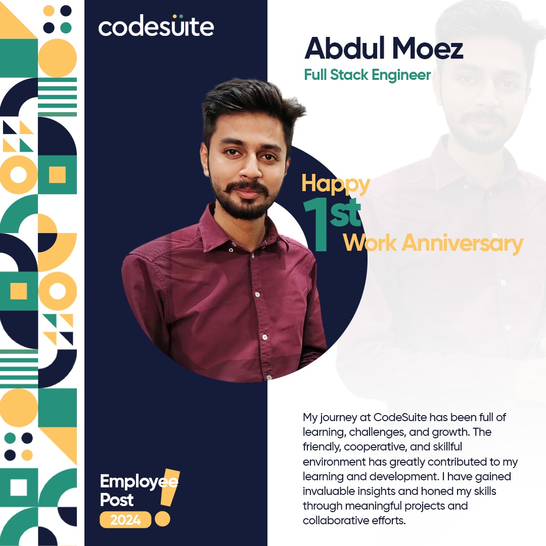 code_suite's tweet image. Congratulations to Abdul Moez for a year of coding brilliance at CodeSuite! Your dedication and impact inspire us all. Here’s to more milestones and successes together! 🚀
Join Our Team: codesuite.org
#codesuite #workculture #success #worklife #employeespotlight