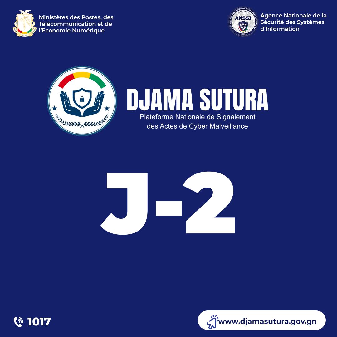 𝗝-𝟮 : 𝗦𝗮𝗺𝗲𝗱𝗶 𝟮𝟯 𝗻𝗼𝘃𝗲𝗺𝗯𝗿𝗲 𝟮𝟬𝟮𝟰

 𝗝-𝟮  𝗣𝗹𝘂𝘀 𝗾𝘂𝗲 𝗱𝗲𝘂𝘅 𝗷𝗼𝘂𝗿𝘀 𝗮𝘃𝗮𝗻𝘁 𝗹𝗲 𝗹𝗮𝗻𝗰𝗲𝗺𝗲𝗻𝘁 𝗱𝗲 #DJAMA_SUTURA. 
𝗦𝗼𝘆𝗲𝘇 𝗽𝗿𝗲̂𝘁 𝗽𝗼𝘂𝗿 𝘂𝗻𝗲 𝗰𝘆𝗯𝗲𝗿𝘀𝗲́𝗰𝘂𝗿𝗶𝘁𝗲́ 𝗿𝗲𝗻𝗳𝗼𝗿𝗰𝗲́𝗲 𝗲𝗻 #Guinée.
<a href="/MPTEN_GN/">Ministère des Postes,Télécommunications et EconNum</a>

#Cybersécurité