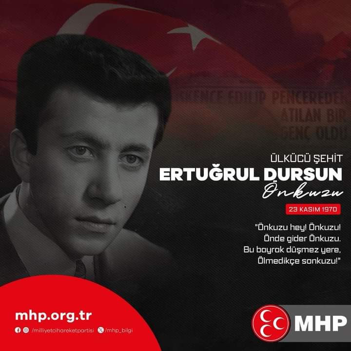 Ülkücü Şehit Ertuğrul Dursun ÖNKUZU

“Önkuzu hey! Önkuzu! Önde gider Önkuzu.
Bu bayrak düşmez yere, Ölmedikçe sonkuzu!”
Ruhu Şad, Mekanı Cennet Olsun.