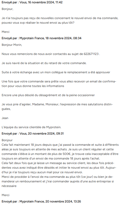 MaxMorin's tweet photo. bon ça fait plus de trois semaines aujourd'hui que j'attends ma commande @Myprotein, j'ai laissé plus de 4 messages au service client, ils m'ont dit à chaque fois "tqt pas on te renvoie ton colis" et tjrs aucun signe du colis. @MyproteinFR @Myprotein_CS versez pas ds le scam svp! https://t.co/9yo5whdVXL