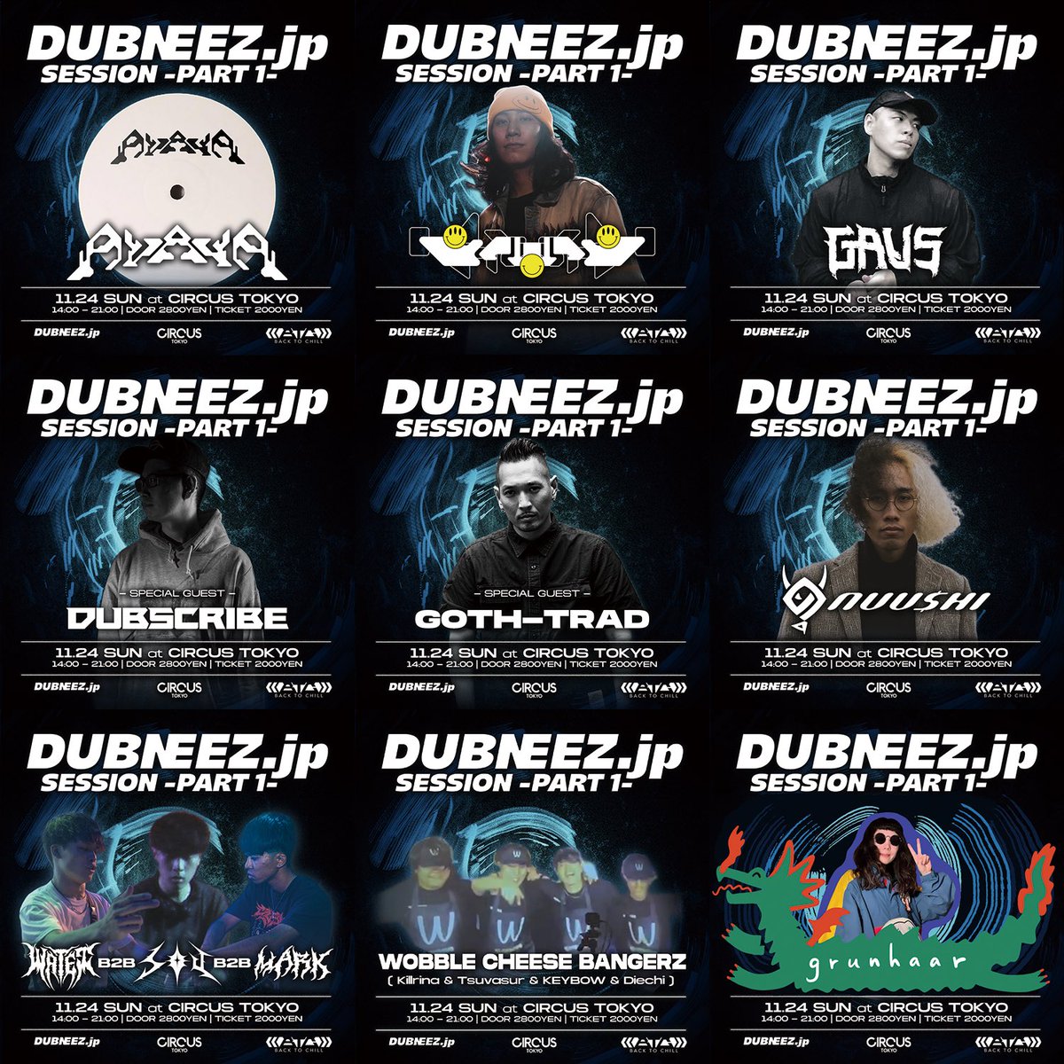 ついに明日！！
DUBNEEZ Session -Part1-

2024.11.24(日)14:00-21:00
📍CIRCUS Tokyo

GOTH-TRADとDubscribeの２大日本人Dubstepアーティストをスペシャルゲストに迎え、豪華国内Dubstepアーティストが大集結！！

デイタイムでの開催なので未成年の方も入場可能です✅