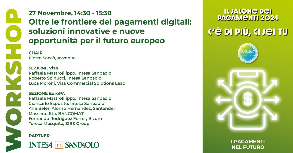 #salonepagamenti #27nov📌Iscriviti👉🏼 bit.ly/3Z7006i al #workshop <a href="/intesasanpaolo/">Intesa Sanpaolo</a>  “Oltre le frontiere dei #pagamentidigitali: soluzioni innovative e nuove #opportunità per il #futuro europeo” moderato da <a href="/pietrosacco/">Pietro Saccò</a> <a href="/Avvenire_Nei/">𝐀𝐯𝐯𝐞𝐧𝐢𝐫𝐞</a> #pagamenti #payvolution #ABI #ABIEventi