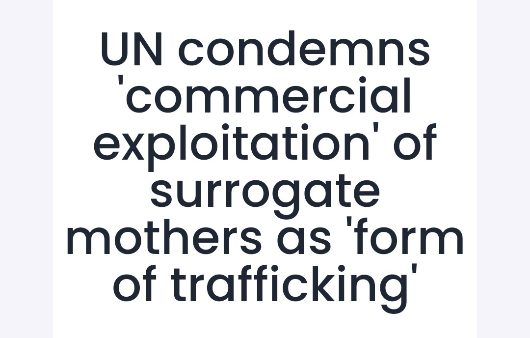 On November 14, 2024, the United Nations General Assembly adopted a resolution on TRAFFICKING in women and girls.

Article 16 emphasizes that “the commercial exploitation of surrogate mothers is a form of TRAFFICKING ” and calls on governments to address “its root causes.”

1